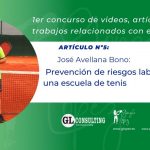 José Antonio Avellana: Plan de prevención de riesgos laborales en una escuela de Tenis