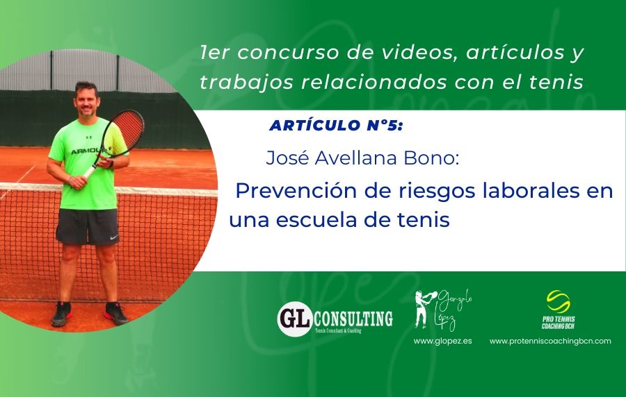José Antonio Avellana: Plan de prevención de riesgos laborales en una escuela de Tenis
