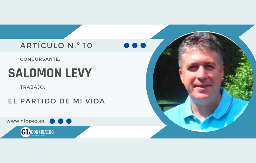 Salomon Levy: El partido de mi vida