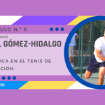 Dani Gómez Hidalgo: La táctica en el tenis de competición
