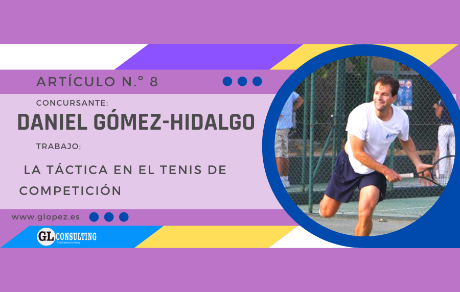 Dani Gómez Hidalgo: La táctica en el tenis de competición
