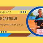 David Castelló: La autoconfianza en el tenis.